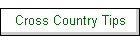Cross Country Tips